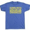 Down With Love For The Chromosomally Enhanced Tee Shirt