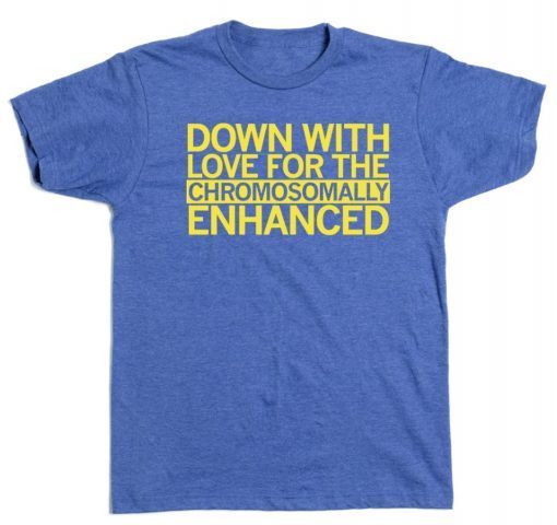 Down With Love For The Chromosomally Enhanced Tee Shirt