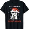 Make Christmas Great Again Funny Trump Ugly Christmas Unisex Shirts