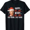 Funny Art Biden Confused Happy Merry Uh Uh Christmas Sweater Tee Shirt