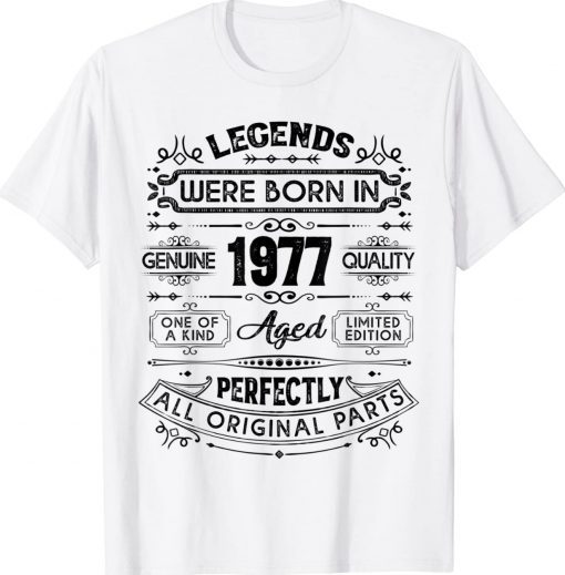 46th Birthday Vintage Legends Born In 1977 46 Years Old Tee Shirt