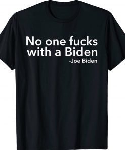 Biden Anti Biden No One With A Biden Gift T-Shirt