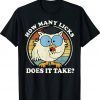 Owl How Many Licks Does It Take Funny T-Shirt