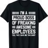 Boss Day Employee Appreciation Funny TShirt