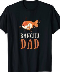 Goldfish Ranchu Goldfish Aquarium Lovers Tee Shirt
