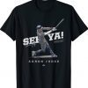 See Ya Aaron Judge New York 2022 T-Shirt