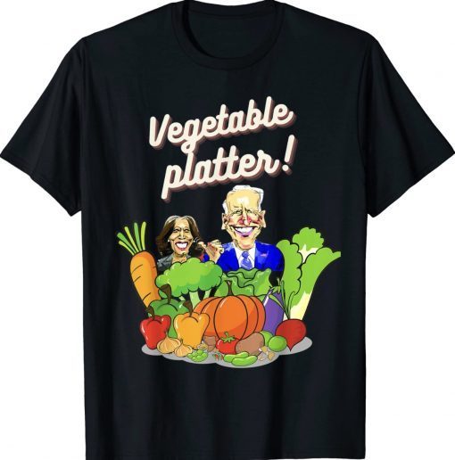 Funny Anti-Biden Harris Pro Trump Vegetable Platter Tee Shirt