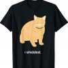 I Shidded Cat Lover Funny T-Shirt
