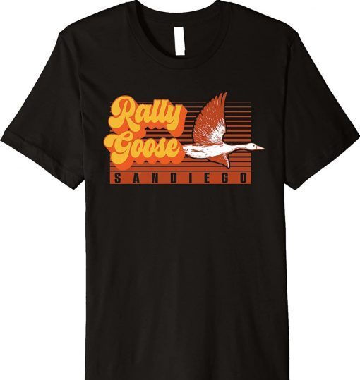 Funny San Diego Rally Goose Baseball T-Shirt