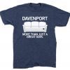 Davenport More Than Just a Great Sofa Tee Shirt