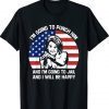 I’m Going To Punch Him Out I’m Going To Go To Jail Gift TShirt