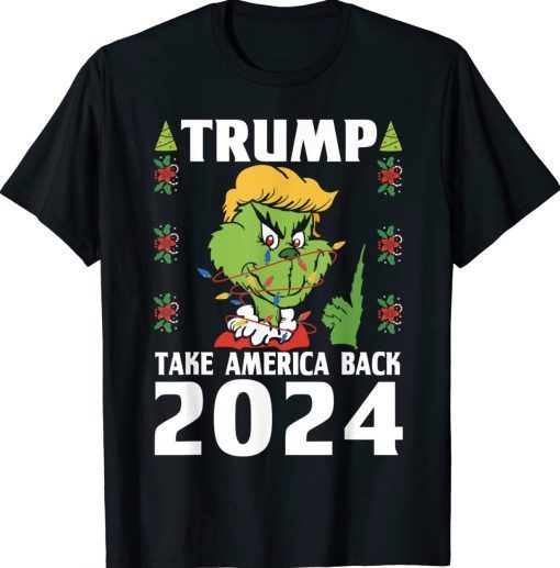 Grinch Trump 2024 Take America Back Tee Christmas Pajama Xmas Gift Shirts