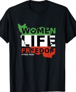 Free Iran Women Life freedom Stand With Persian Women Iran Tee Shirt