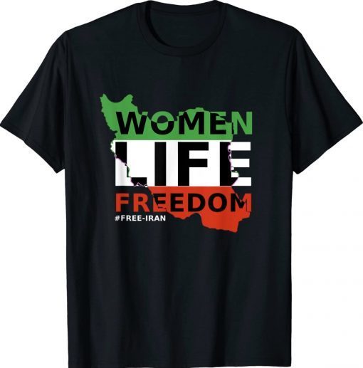 Free Iran Women Life freedom Stand With Persian Women Iran Tee Shirt