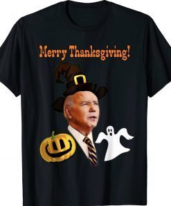 Joe Biden Merry Thanksgiving Happy Halloween Gift TShirt