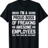 Boss Day Employee Appreciation Funny Boss Tee Shirt