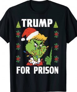 Trump For Prison pajamas Christmas Xmas Grinch Tee Shirt