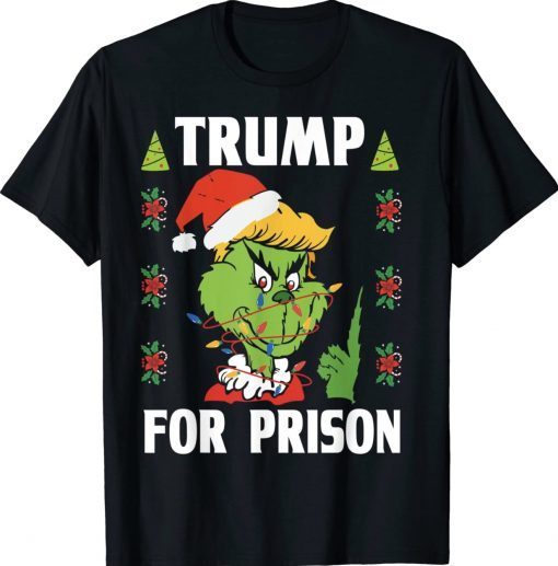 Trump For Prison pajamas Christmas Xmas Grinch Tee Shirt