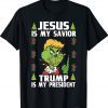 Jesus Is My Savior Trump Is My President Xmas Grinch Trump 2024 TShirt