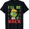 I'll Be Back Trump 2024 Grinch Trump Tee Shirt