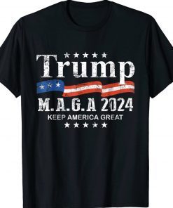 Trump MAGA 2024 Keep America Great Tee Shirt