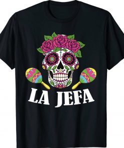 Dias de los Muertos Mexican Day of the dead La Jefa Tee Shirt