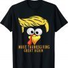 Make Thanksgiving Great Again Turkey Anti Trump 2024 Gift TShirt