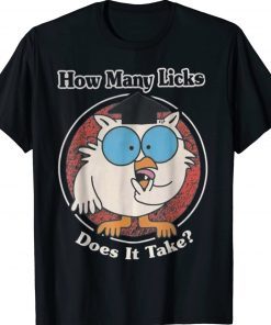 Funny How Many Licks Does It Take Unisex T-Shirt