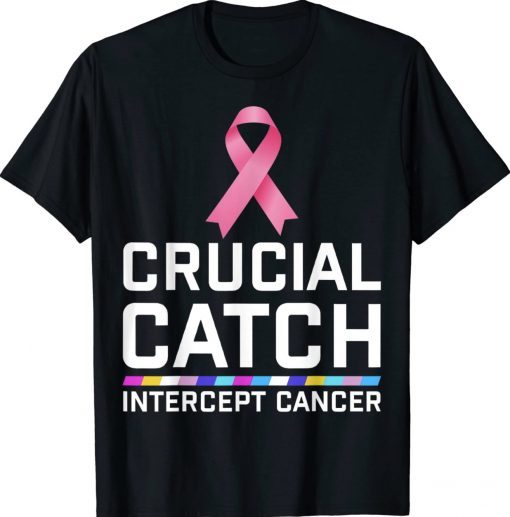 Womens Crucial Catch Intercept Cancer TShirt