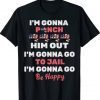Funny I'm Gonna Punch him Trump Out Nancy Pelosi Quote TShirt