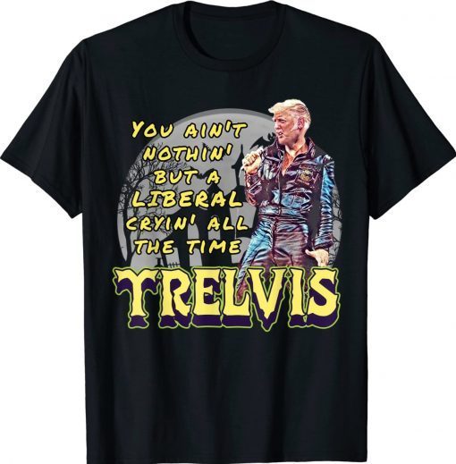 Donald Trump Trelvis MAGA Trump Halloween 2023 TShirt