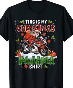 My Christmas Pajama Xmas Santa Riding Motorbike Biker Gift T-Shirt