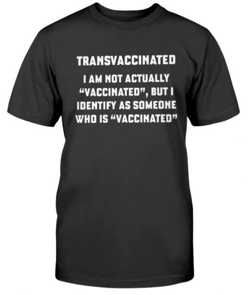 Transvaccinated Unisex TShirt