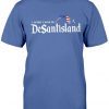 I Wish I Was In DeSantisland 2024 T-Shirt