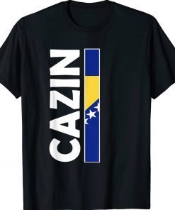 Cazin Bosnia Herzegovina Sarajevo Balkan Bosnians Tee Shirt