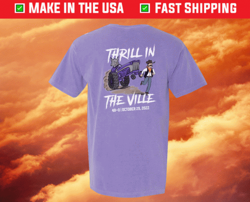 Thrill In The Ville Tee Shirt