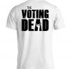Vintage The Voting Dead T-Shirt