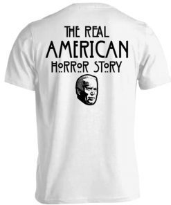 The Real American Horror Story Tee Shirt