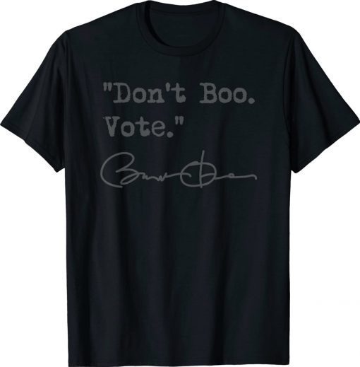 Don't Boo Vote Barack Obama Tee Shirt