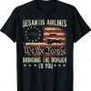 American Flag Desantis Airlines Bringing The Border To You Tee Shirt