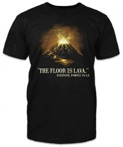 THE FLOOR IS LAVA VINTAGE TSHIRT