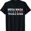 Mega MAGA Trickle Down Funny Biden Quotes USA Flag Vintage Shirts