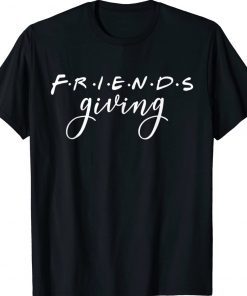 Friendsgiving Squad 2022 Funny Thanksgiving Friendship Tee Shirt