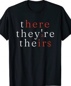 There They're Their $ Funny Grammar Language Arts Vintage TShirt