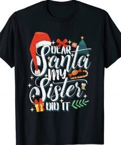 Funny Family Christmas Dear Santa My Brother Did It Cute Tee Shirt