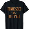 Tennessee Vs All Y’all Sports Weathered Vintage Southern Tee Shirt