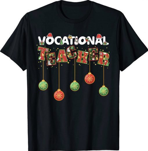 Vocational Teacher Christmas Vibes for Vocational Teacher Tee Shirt