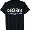 Ron DeSantis Freedom Lives Here Florida 2024 US Flag Tee Shirt
