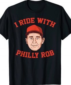 I Ride With Philly Rob Philadelphia Baseball Vintage T-Shirt