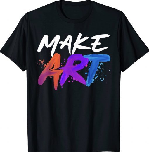 Cool Art Artists Art Painter Painting Tee Shirt